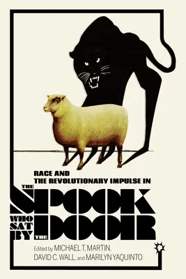 Rasa a revoluční impulz ve filmu Strašidlo, které sedělo u dveří - Race and the Revolutionary Impulse in the Spook Who Sat by the Door