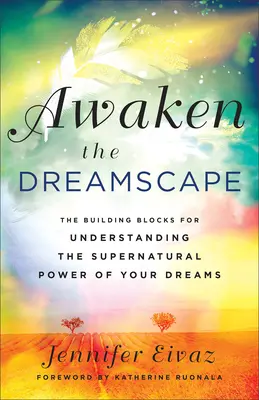 Probuďte krajinu snů - Awaken the Dreamscape