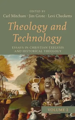 Teologie a technologie, svazek 2 - Theology and Technology, Volume 2