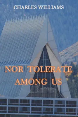 Ani tolerance mezi námi - Nor Tolerate Among Us