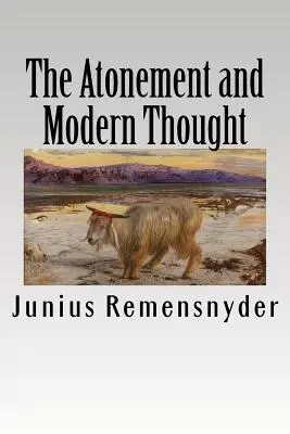 Usmíření a moderní myšlení - The Atonement and Modern Thought