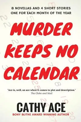 Vražda se neřídí kalendářem - Murder Keeps No Calendar