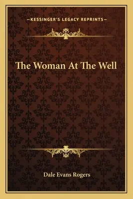 Žena u studny - The Woman at the Well