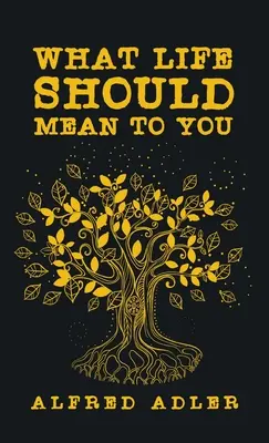 Co by pro vás měl znamenat život - What Life Should Mean To You
