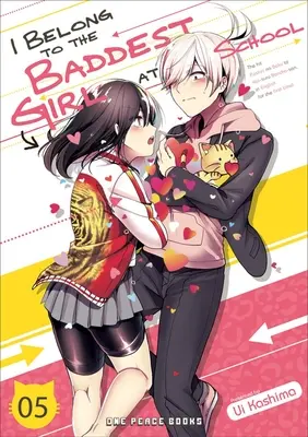 Patřím k nejzlobivější holce ve škole svazek 05 - I Belong to the Baddest Girl at School Volume 05