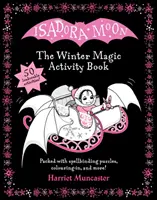 Isadora Moon: Zimní kouzla - kniha aktivit - Isadora Moon: The Winter Magic Activity Book
