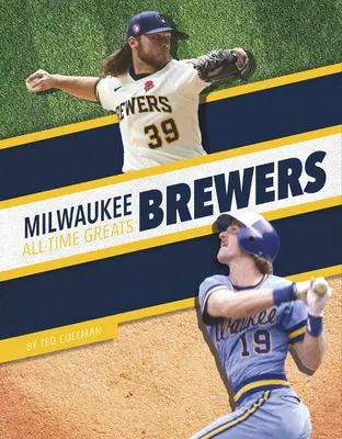Milwaukee Brewers - nejlepší hráči všech dob - Milwaukee Brewers All-Time Greats