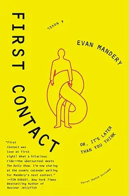 První kontakt: Aneb je to později, než si myslíš - First Contact: Or, It's Later Than You Think