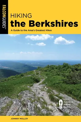 Pěší turistika v Berkshires: Průvodce po nejlepších pěších túrách v této oblasti - Hiking the Berkshires: A Guide to the Area's Greatest Hikes