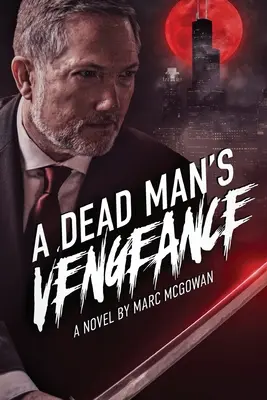 Pomsta mrtvého muže - A Dead Man's Vengeance