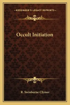 Okultní zasvěcení - Occult Initiation