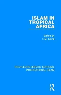 Islám v tropické Africe - Islam in Tropical Africa