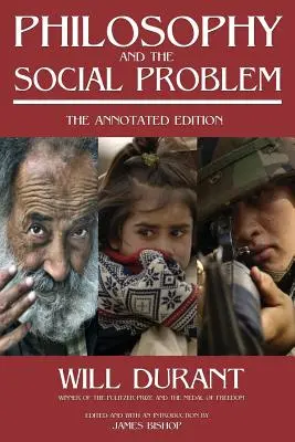 Filosofie a sociální problém: Komentované vydání - Philosophy and the Social Problem: The Annotated Edition