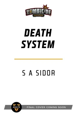 Systém smrti: Zombicida: Vetřelec: román - Death System: A Zombicide: Invader Novel