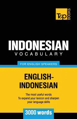 Indonéská slovní zásoba pro anglicky mluvící - 3000 slovíček - Indonesian vocabulary for English speakers - 3000 words