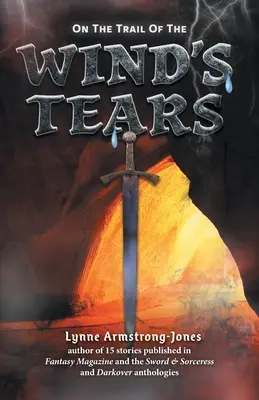 Na stopě slz větru: pokračování knihy Na stopě nelítostného zaklínače - On the Trail of the Wind's Tears: a sequel to On the Trail of the Ruthless Warlock
