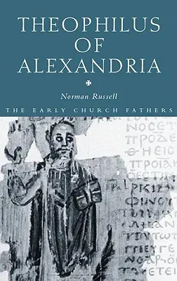 Teofil Alexandrijský - Theophilus of Alexandria