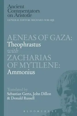 Eneáš z Gazy: Theofrastus se Zachariášem z Mytilény: Ammonius - Aeneas of Gaza: Theophrastus with Zacharias of Mytilene: Ammonius