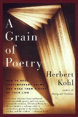 Zrnko poezie: Jak číst současné básně a učinit je součástí svého života - A Grain of Poetry: How to Read Contemporary Poems and Make Them a Part of Your Life