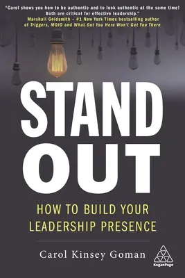 Vynikněte: Jak si vybudovat svou vůdčí osobnost - Stand Out: How to Build Your Leadership Presence