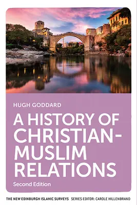 Dějiny křesťansko-muslimských vztahů - A History of Christian-Muslim Relations
