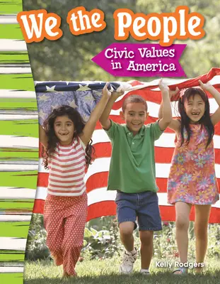 My lidé: Občanské hodnoty v Americe - We the People: Civic Values in America