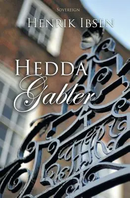 Hedda Gablerová - Hedda Gabler