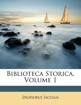 Biblioteca Storica, svazek 1 - Biblioteca Storica, Volume 1