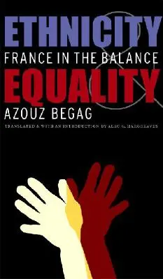 Etnicita a rovnost: Francie v rovnováze - Ethnicity & Equality: France in the Balance
