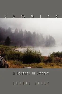 Pěstování: Cesta v poezii - Growing: A Journey in Poetry
