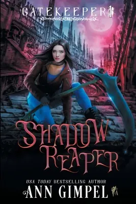 Smrtka stínů: Městská fantasy - Shadow Reaper: An Urban Fantasy
