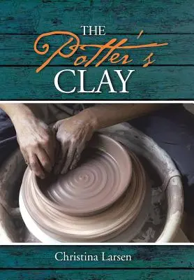 Hrnčířská hlína - The Potter's Clay