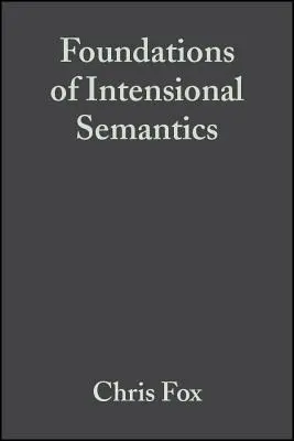 Základy intenzionální sémantiky - Foundations of Intensional Semantics