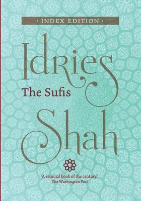The Sufis: Vydání s rejstříkem - The Sufis: Index Edition