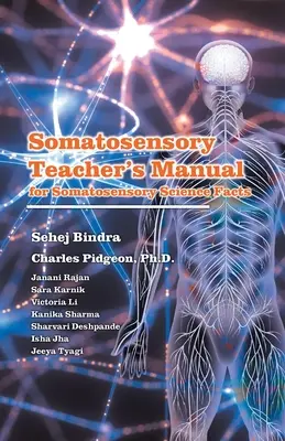 Příručka pro učitele somatosenzoriky: pro Somatosenzorická přírodovědná fakta - Somatosensory Teachers Manual: for Somatosensory Science Facts