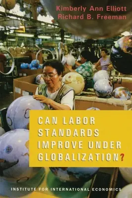 Mohou se pracovní standardy v podmínkách globalizace zlepšit? - Can Labor Standards Improve Under Globalization?