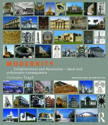 Novověk: Osvícenství a revoluce - ideál a nepředvídatelný důsledek - Modernity: Enlightenment and Revolution - Ideal and Unforeseen Consequence