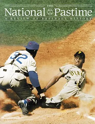 The National Pastime, Volume 26: Přehled dějin baseballu - The National Pastime, Volume 26: A Review of Baseball History