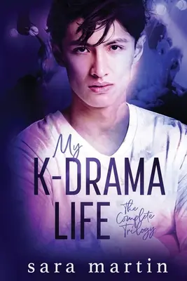 Můj život v K-dramatu: Kompletní trilogie - My K-Drama Life: The Complete Trilogy