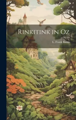 Rinkitink v zemi Oz - Rinkitink in Oz