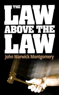Zákon nad zákonem - The Law Above the Law