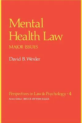 Právo duševního zdraví: Hlavní problémy - Mental Health Law: Major Issues