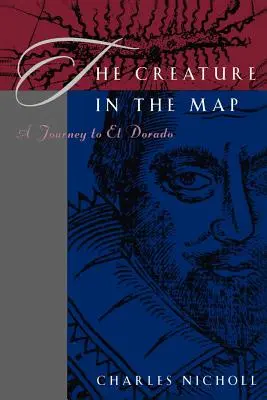 Stvoření na mapě: Cesta do Eldoráda - The Creature in the Map: A Journey to El Dorado