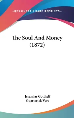 Duše a peníze (1872) - The Soul And Money (1872)