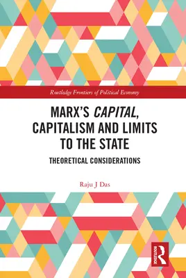 Marxův Kapitál, kapitalismus a meze státu: Teoretické úvahy - Marx's Capital, Capitalism and Limits to the State: Theoretical Considerations