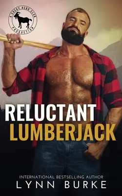 Váhavý dřevorubec - Reluctant Lumberjack