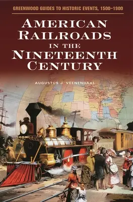 Americké železnice v devatenáctém století - American Railroads in the Nineteenth Century