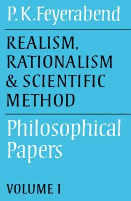 Realismus, racionalismus a vědecká metoda: Svazek 1: Filosofické spisy - Realism, Rationalism and Scientific Method: Volume 1: Philosophical Papers