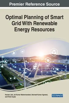 Optimální plánování inteligentní sítě s obnovitelnými zdroji energie - Optimal Planning of Smart Grid With Renewable Energy Resources