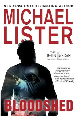 Krveprolití: Záhada Johna Jordana - Bloodshed: a John Jordan Mystery
